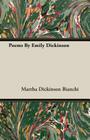 Poems By Emily Dickinson By Martha Dickinson Bianchi Cover Image