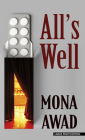 All's Well By Mona Awad Cover Image