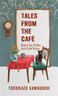 Tales from the Café By Toshikazu Kawaguchi Cover Image