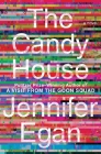 The Candy House: A Novel By Jennifer Egan Cover Image