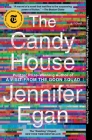 The Candy House: A Novel By Jennifer Egan Cover Image