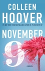 November 9: A Novel By Colleen Hoover Cover Image