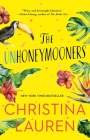 The Unhoneymooners By Christina Lauren Cover Image