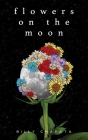 Flowers on the Moon By Billy Chapata Cover Image