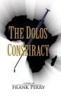 The Dolos Conspiracy By Frank Perry Cover Image