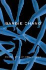 Barbie Chang By Victoria Chang Cover Image