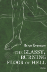 The Glassy, Burning Floor of Hell By Brian Evenson Cover Image