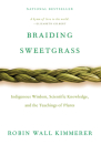 Braiding Sweetgrass By Robin Wall Kimmerer Cover Image