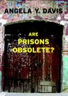 Are Prisons Obsolete? (Open Media Series) By Angela Y. Davis Cover Image