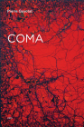 Coma (Semiotext(e) / Native Agents) By Pierre Guyotat, Gary Indiana (Introduction by) Cover Image