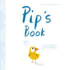 Pip's Book By Guido Van Genechten, Guido Van Genechten (Illustrator) Cover Image
