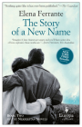 The Story of a New Name: Neapolitan Novels, Book Two By Elena Ferrante, Ann Goldstein (Translated by) Cover Image