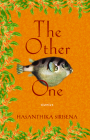 The Other One: Stories (Juniper Prize for Fiction) By Hasanthika Sirisena Cover Image