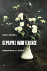 Depraved Indifference (Semiotext(e) / Native Agents) By Gary Indiana, A. S. Hamrah (Introduction by) Cover Image