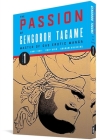 The Passion of Gengoroh Tagame: Master of Gay Erotic Manga Vol. 1 By Gengoroh Tagame, Edmund White (Introduction by), Chip Kidd (Cover design or artwork by), Anne Ishii (Editor), Graham Kolbeins (Editor) Cover Image