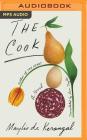 The Cook By Maylis De Kerangal, Sam Taylor (Translator), Carly Robins (Read by) Cover Image