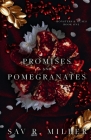 Promises and Pomegranates By Sav R. Miller Cover Image