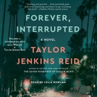 Forever, Interrupted By Taylor Jenkins Reid, Julia Whelan (Read by) Cover Image