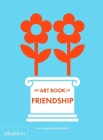 My Art Book of Friendship By Shana Gozansky Cover Image