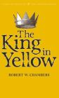 The King in Yellow (Tales of Mystery & the Supernatural) By Robert W. Chambers, David Stuart Davies (Introduction by), David Stuart Davies (Editor) Cover Image