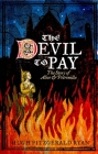 The Devil To Pay: The Story of Alice and Petronilla By Hugh Fitzgerald Ryan Cover Image