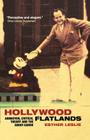 Hollywood Flatlands: Animation, Critical Theory and the Avant-Garde By Esther Leslie Cover Image