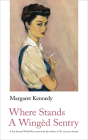 Where Stands a Winged Sentry By Margaret Kennedy, Faye Hammill (Introduction by) Cover Image