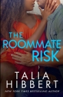 The Roommate Risk By Talia Hibbert Cover Image