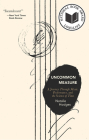 Uncommon Measure: A Journey Through Music, Performance, and the Science of Time By Natalie Hodges Cover Image