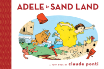 Adele in Sand Land: TOON Level 1 By Claude Ponti Cover Image