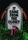 It Came from the Closet: Queer Reflections on Horror By Joe Vallese (Editor), Carmen Maria Machado (Contribution by), Bruce Owens Grimm (Contribution by) Cover Image