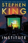 The Institute: A Novel By Stephen King Cover Image