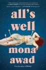 All's Well: A Novel By Mona Awad Cover Image