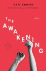 The Awakening: A Novel (Modern Library Torchbearers) By Kate Chopin, Carmen Maria Machado (Introduction by) Cover Image