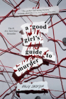 A Good Girl's Guide to Murder By Holly Jackson Cover Image