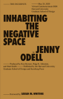 Inhabiting the Negative Space (Sternberg Press / The Incidents) By Jenny Odell Cover Image