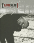 Paul Klee: Bauhaus Master By Paul Klee (Artist), Fabienne Eggelhöfer (Text by (Art/Photo Books)), Marianne Keller Tschirren (Text by (Art/Photo Books)) Cover Image