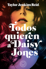 Todos quieren a Daisy Jones / Daisy Jones & The Six By Taylor Jenkins Reid Cover Image
