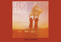 Yana Toyber: This Time By Yana Toyber (Artist), Ariana Reines (Text by (Art/Photo Books)) Cover Image