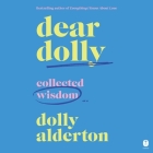 Dear Dolly: Collected Wisdom By Dolly Alderton, Dolly Alderton (Read by) Cover Image