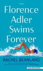 Florence Adler Swims Forever By Rachel Beanland Cover Image