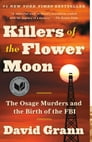 Killers of the Flower Moon By David Grann Cover Image