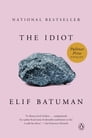 The Idiot By Elif Batuman Cover Image