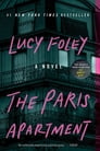 The Paris Apartment By Lucy Foley Cover Image