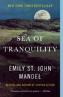 Sea of Tranquility By Emily St. John Mandel Cover Image