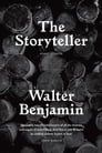 The Storyteller By Walter Benjamin, Sam Dolbear, Esther Leslie, Sebastian Truskolaski, Paul Klee Cover Image